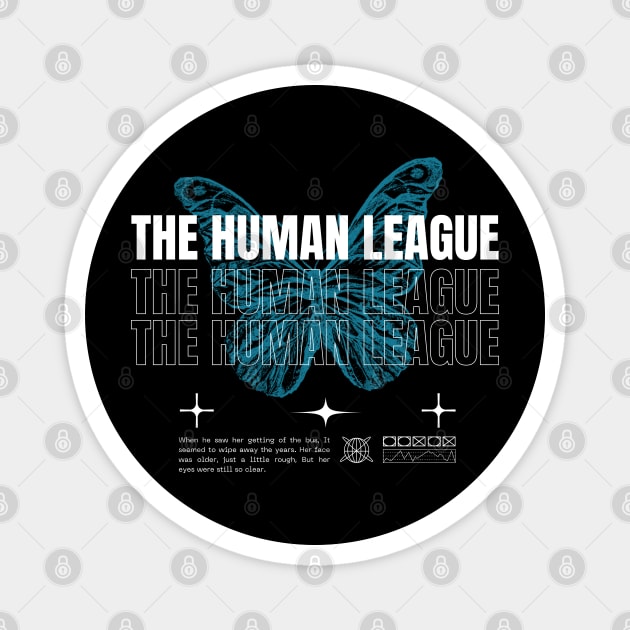 The Human LEAGUE Magnet by Saint Maxima